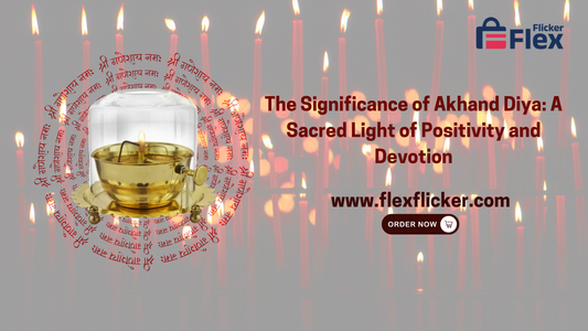 The Significance of Akhand Diya: A Sacred Light of Positivity and Devotion